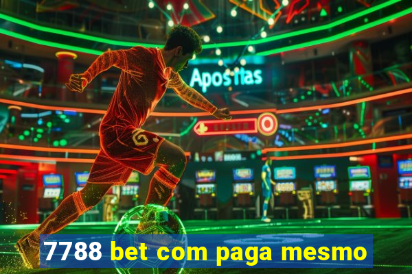 7788 bet com paga mesmo